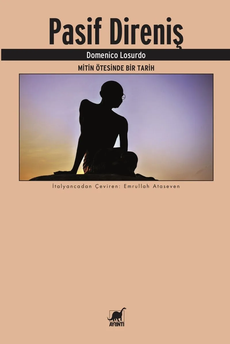Pasif Direniş Mitin Ötesinde Bir Tarih