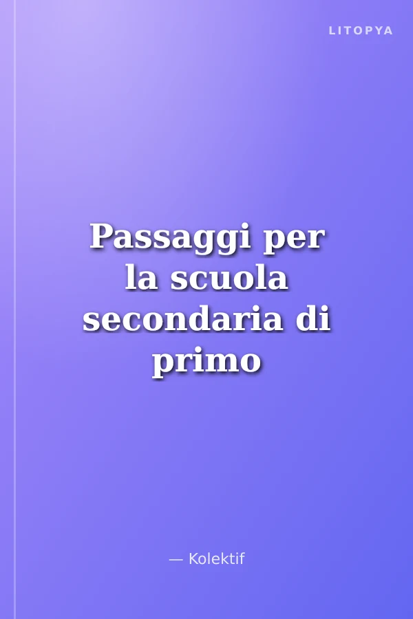 Passaggi per la scuola secondaria di primo grado (libro + audio e video online)