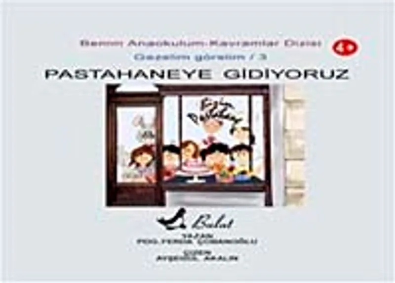Pastahaneye Gidiyoruz Benim Anaokulum Kavramlar Dizisi Gezelim Görelim-3