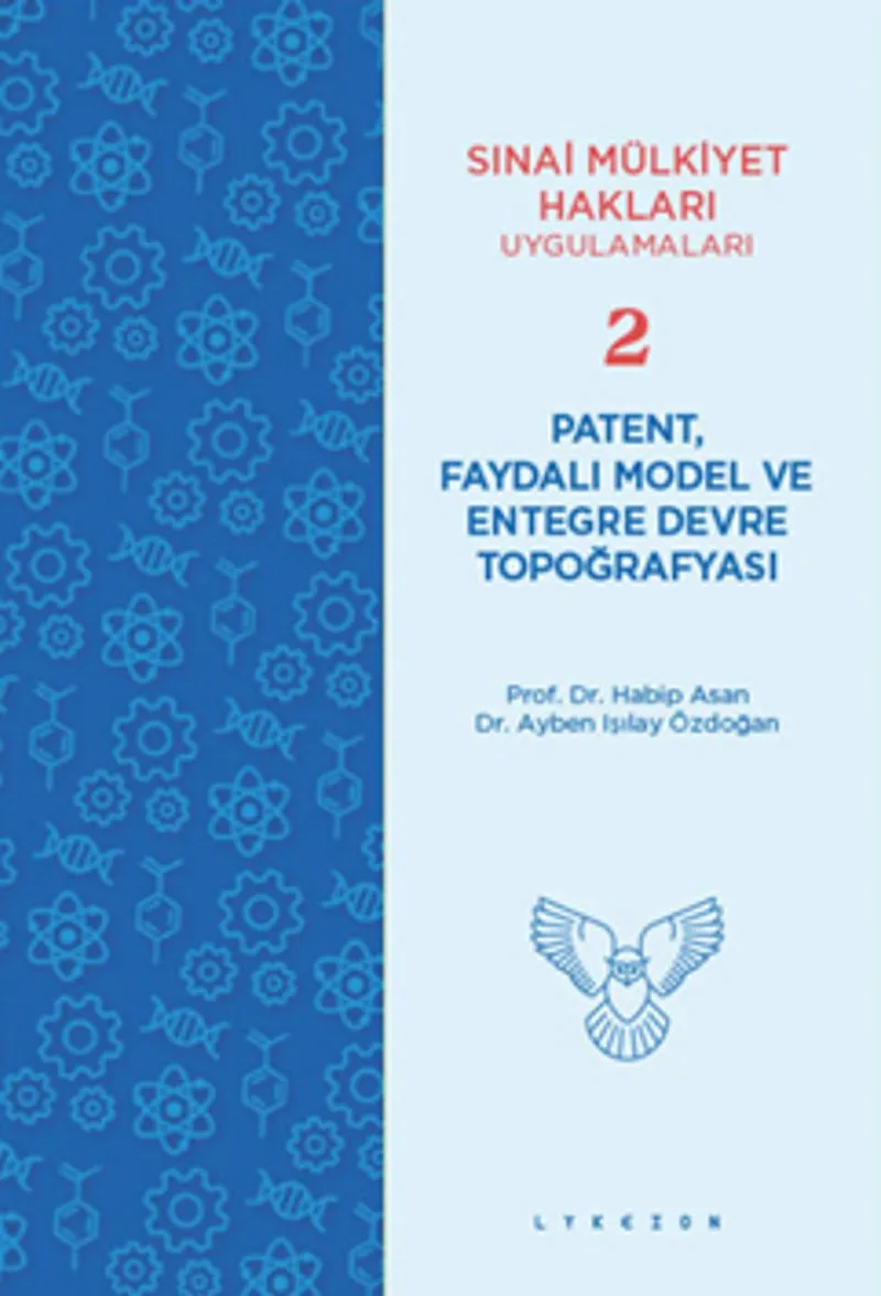 Patent, Faydalı Model ve Entegre Devre Topoğrafyası
