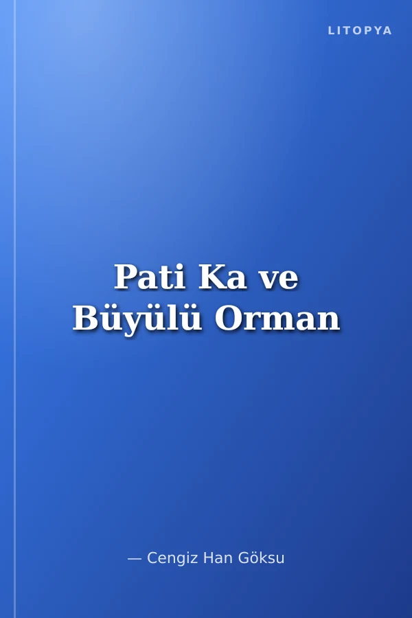 Pati Ka ve Büyülü Orman
