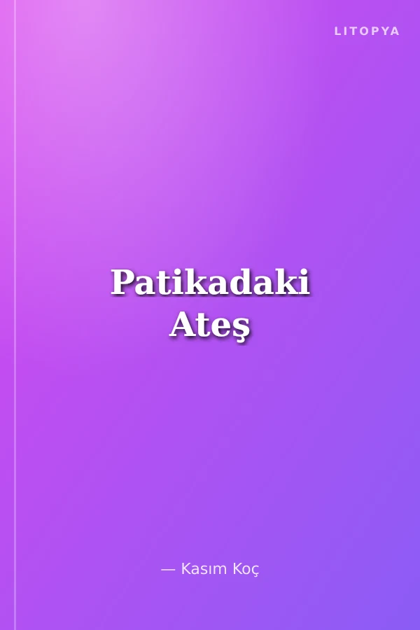 Patikadaki Ateş