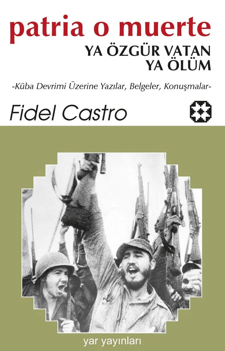 Patria O Muerte Ya Özgür Vatan Ya Ölüm