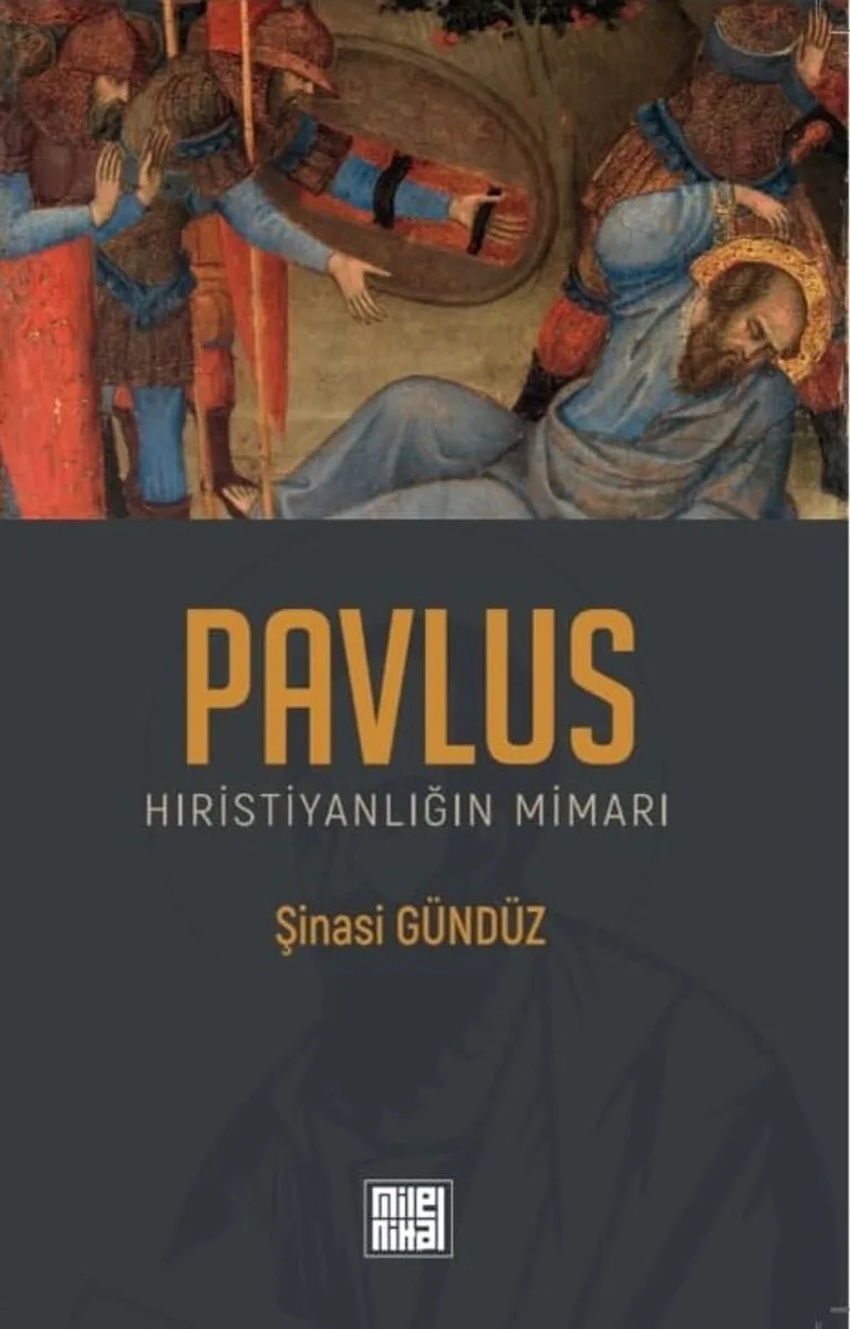 Pavlus Hıristiyanlığın Mimarı