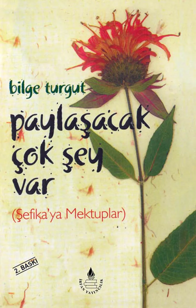 Paylaşacak Çok Şey Var Şefika'ya Mektuplar