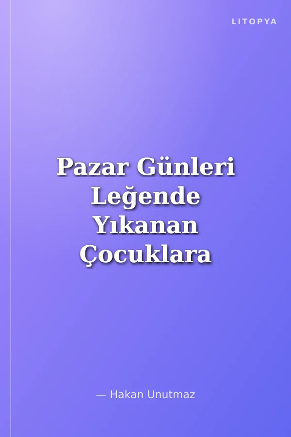 Pazar Günleri Leğende Yıkanan Çocuklara