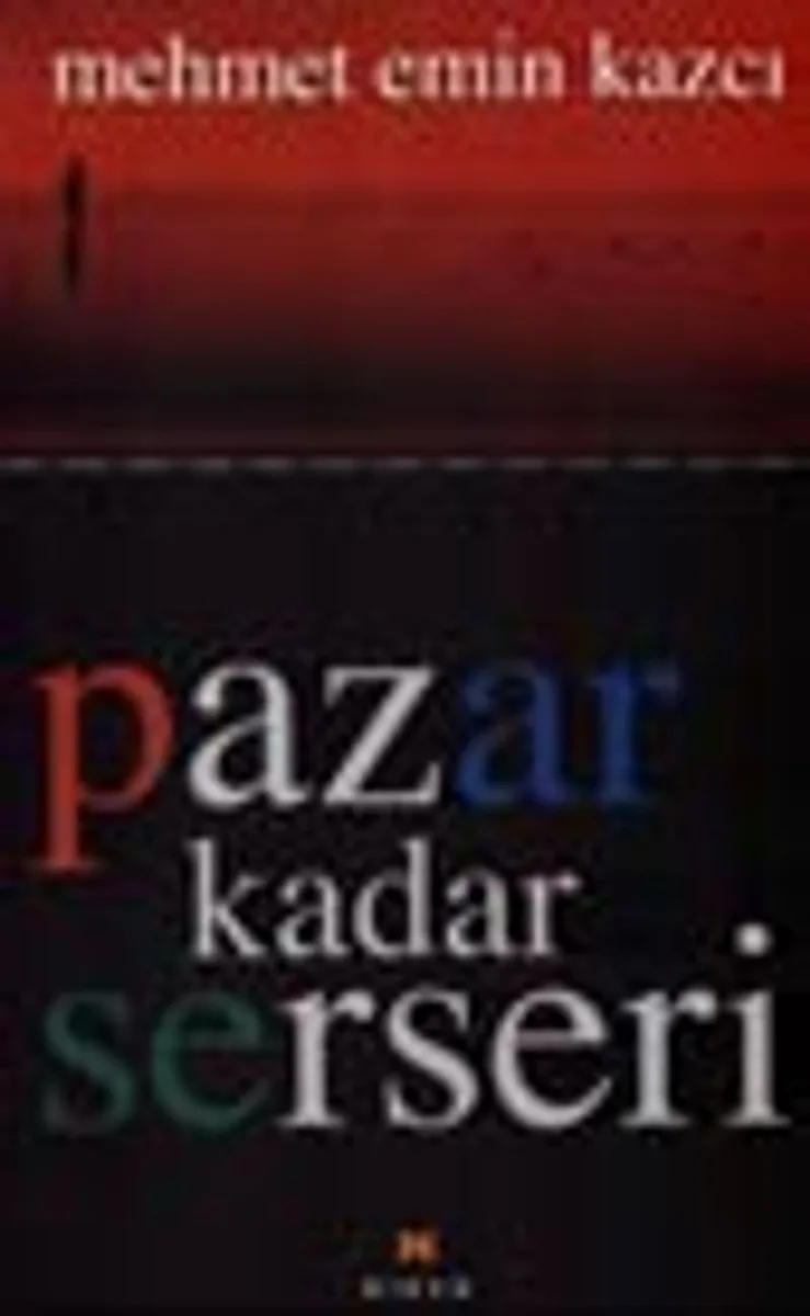 Pazar Kadar Serseri