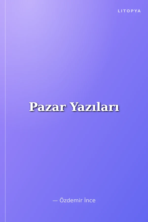 Pazar Yazıları