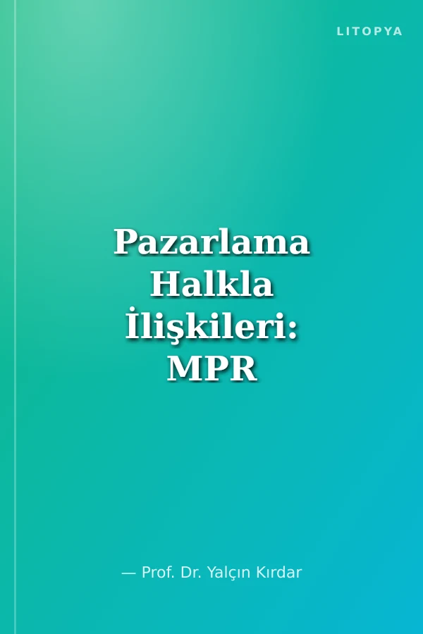 Pazarlama Halkla İlişkileri: MPR
