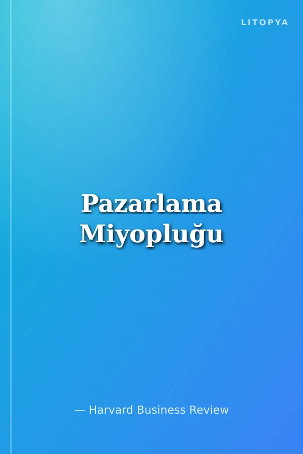 Pazarlama Miyopluğu