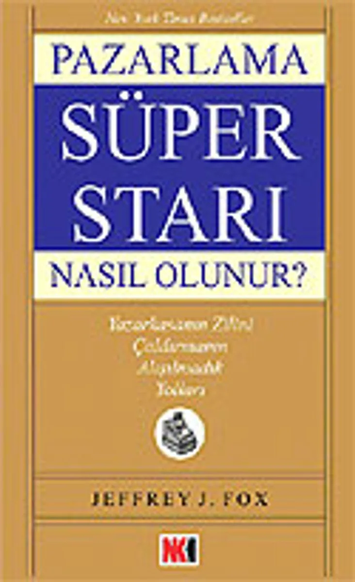 Pazarlama Süper Starı Nasıl Olunur?