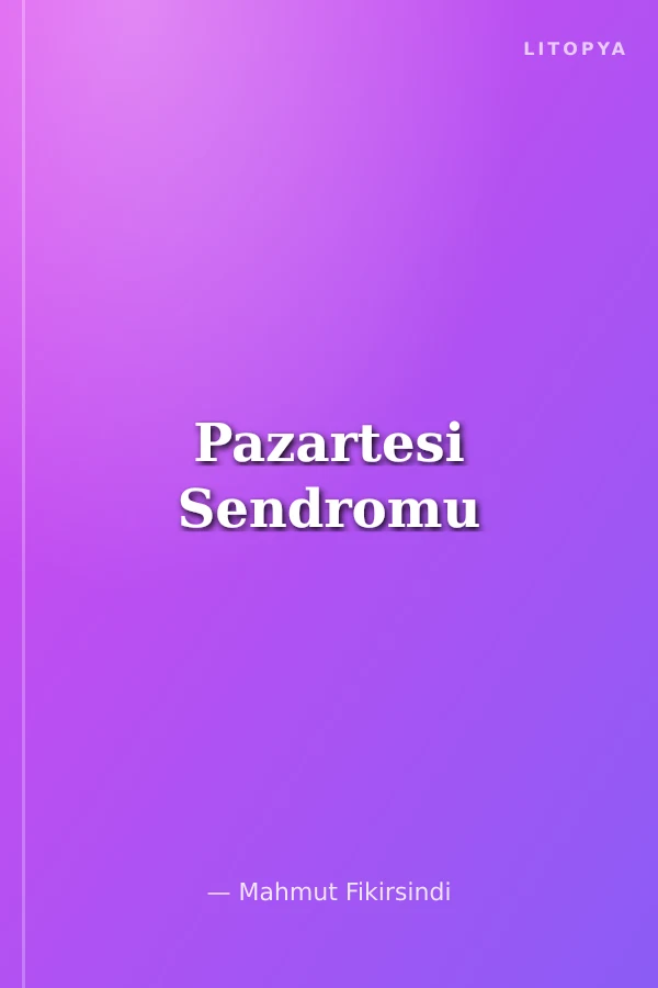 Pazartesi Sendromu