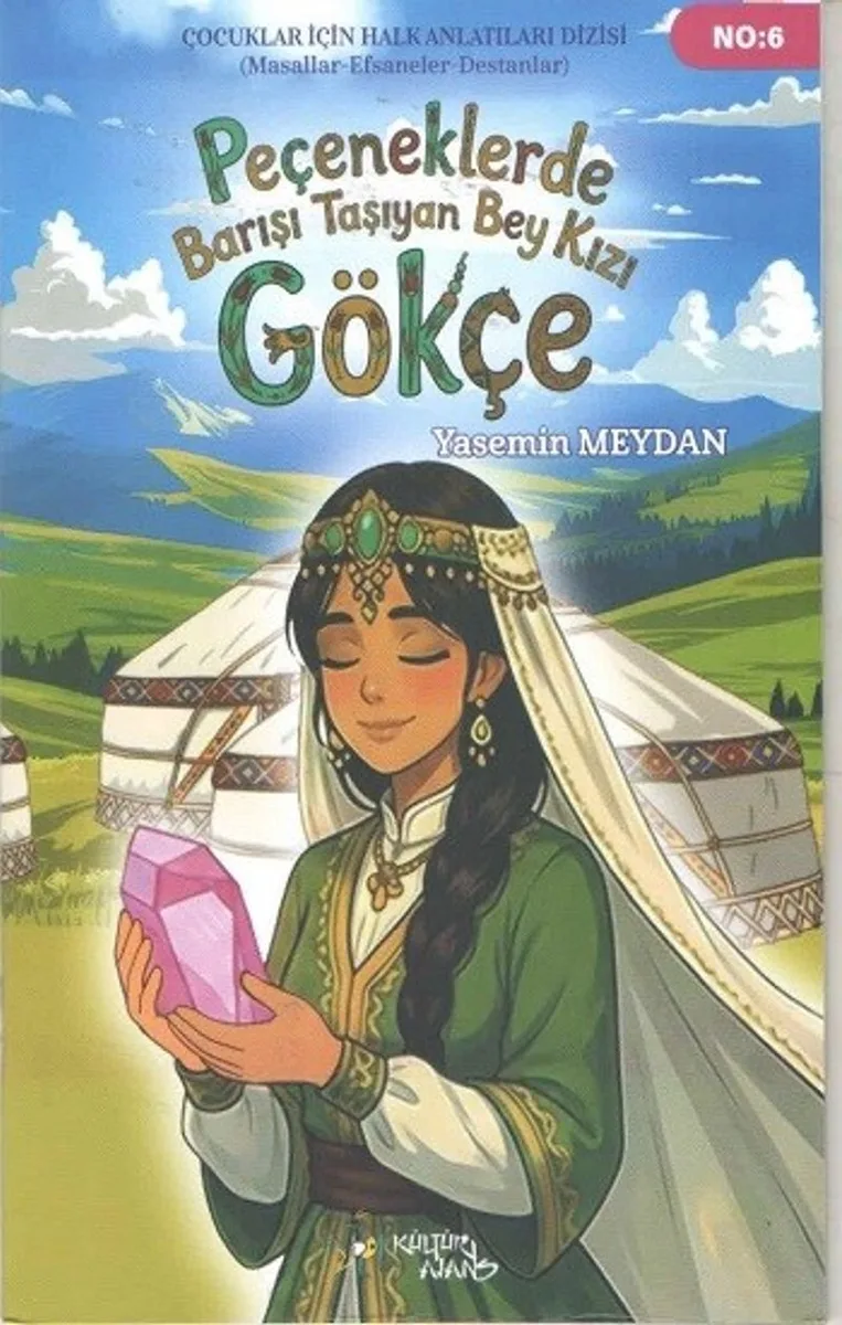 Peçeneklerde Barışı Taşıyan Bey Kızı Gökçe