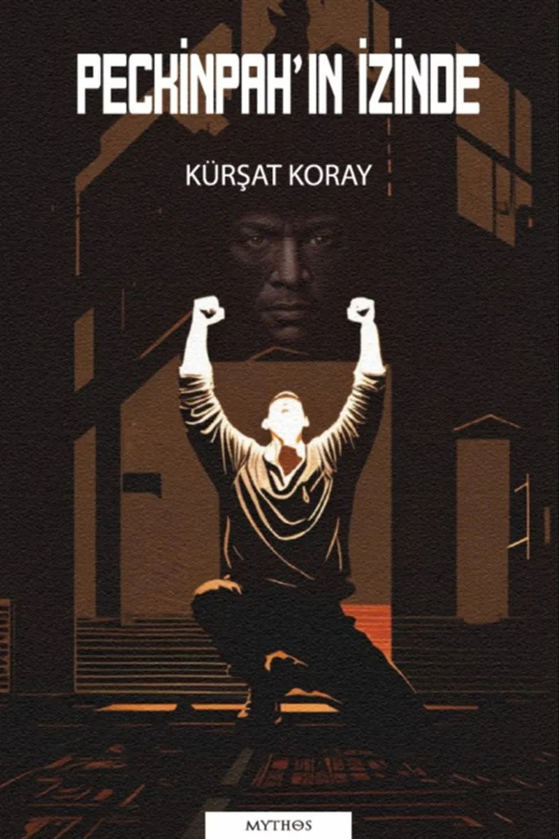 Peckinpah'ın İzinde