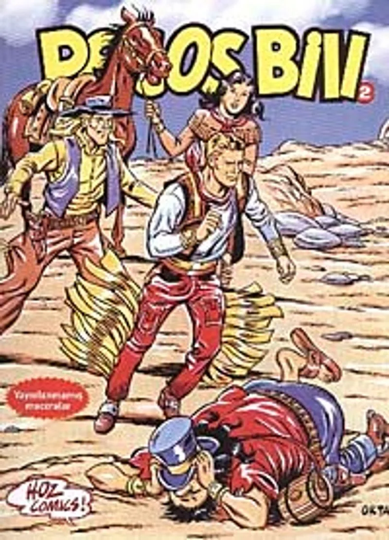 Pecos Bill-02 Hızlı Ok-Kara Dağın Altınları-Alın Yazısı-Ölüm Şehri-Beyaz Köpekbalığı