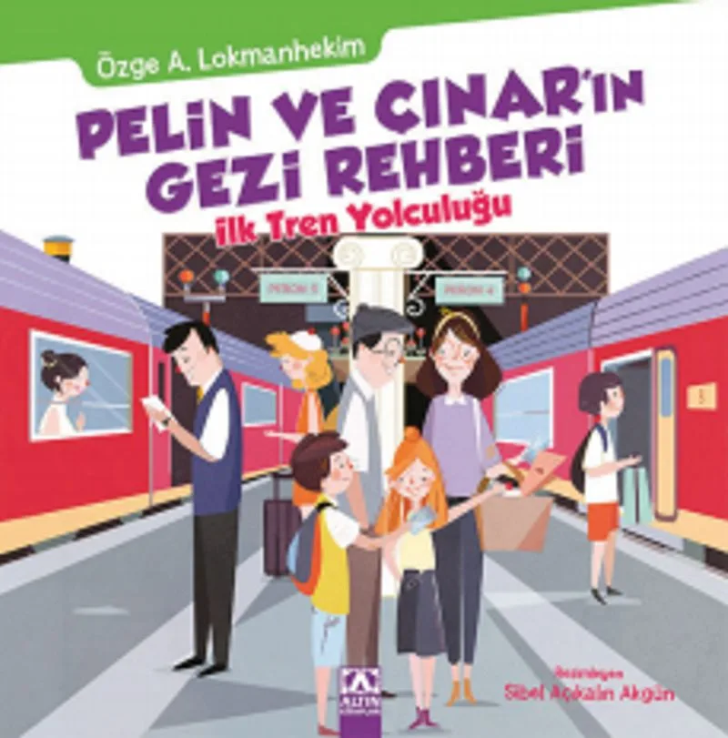 Pelin ve Çınar'ın Gezi Rehberi / İlk Tren Yolculuğu