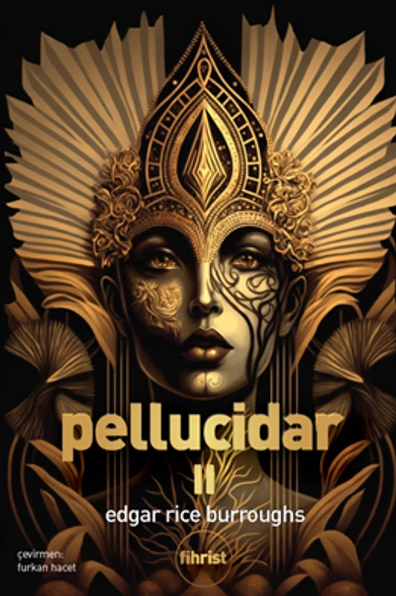 Pellucidar / Pellucidar II