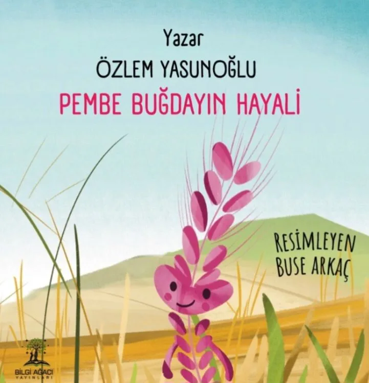Pembe Buğdayın Hayali