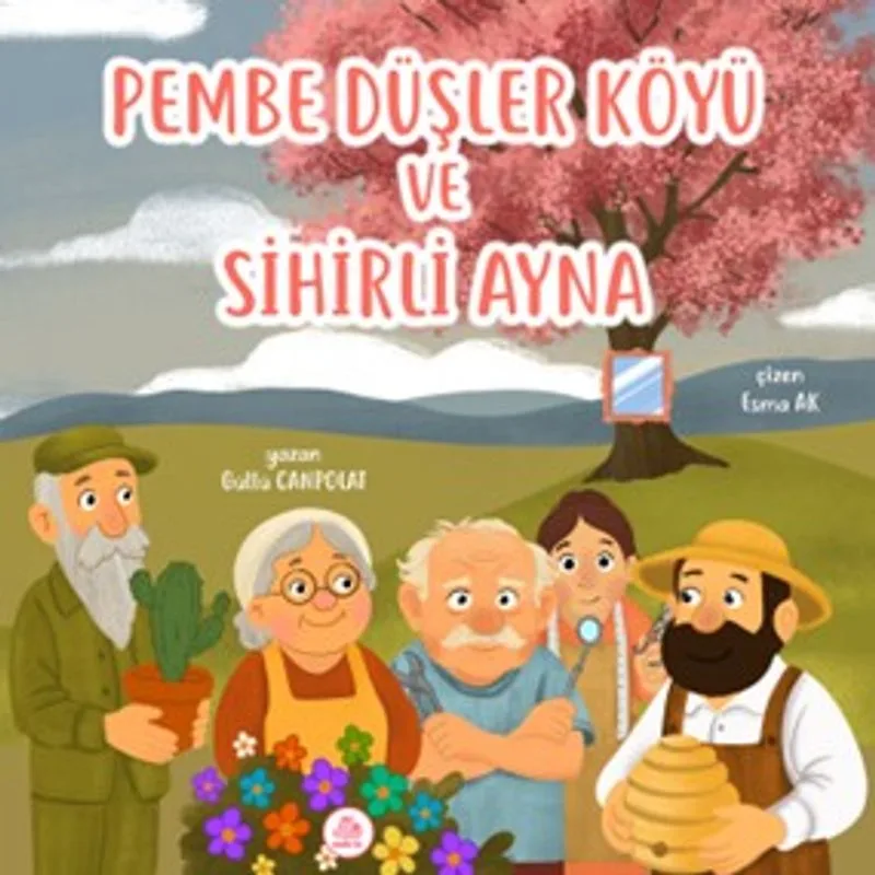 Pembe Düşler ve Sihirli Ayna