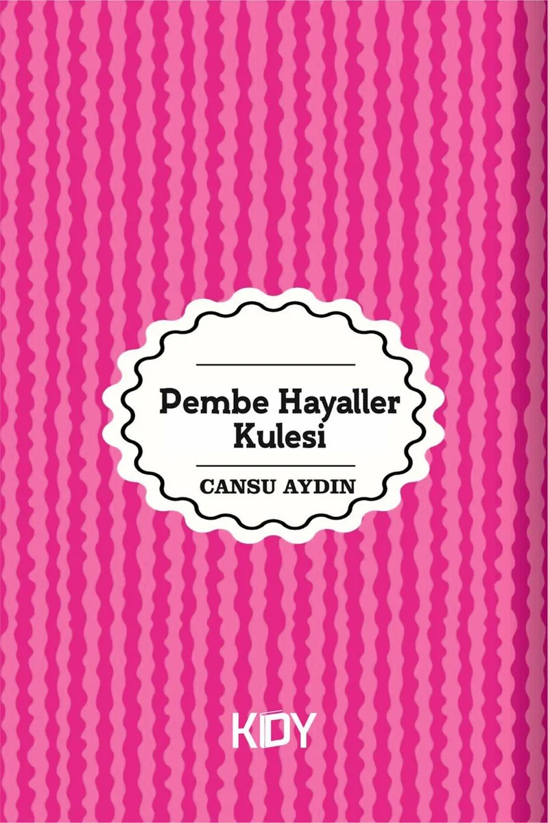Pembe Hayaller Kulesi