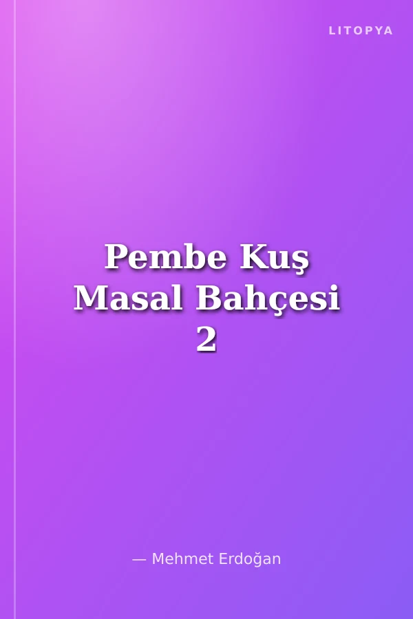 Pembe Kuş Masal Bahçesi 2