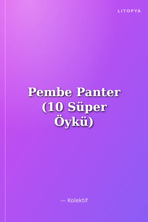 Pembe Panter (10 Süper Öykü)