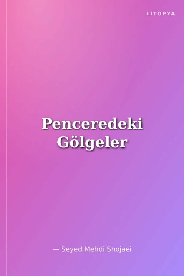 Penceredeki Gölgeler