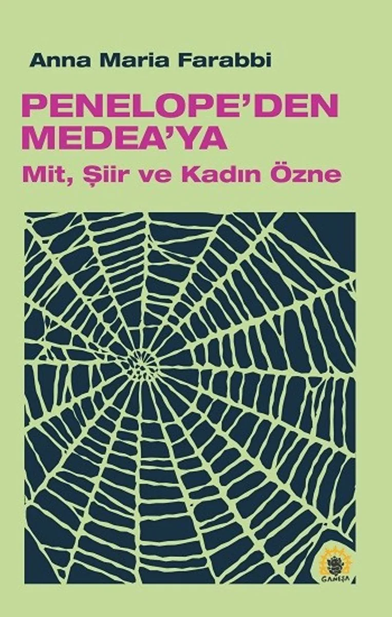 Penelope'den Medea'ya Mit, Şiir ve Kadın Üzerine