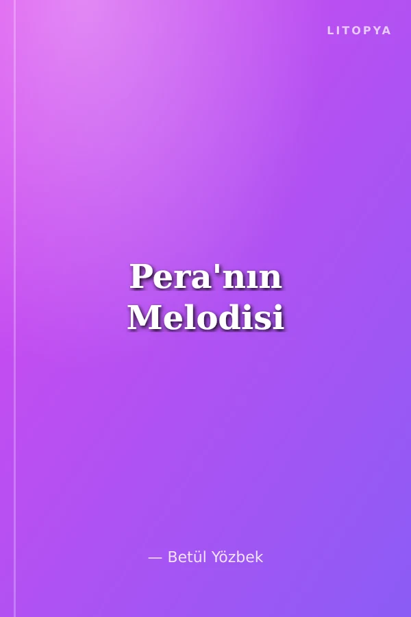 Pera'nın Melodisi