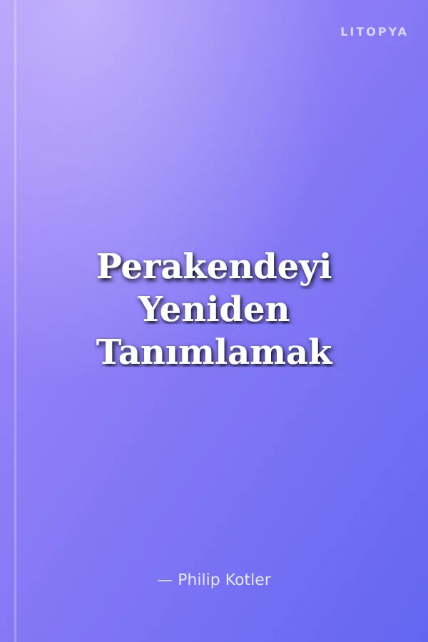 Perakendeyi Yeniden Tanımlamak