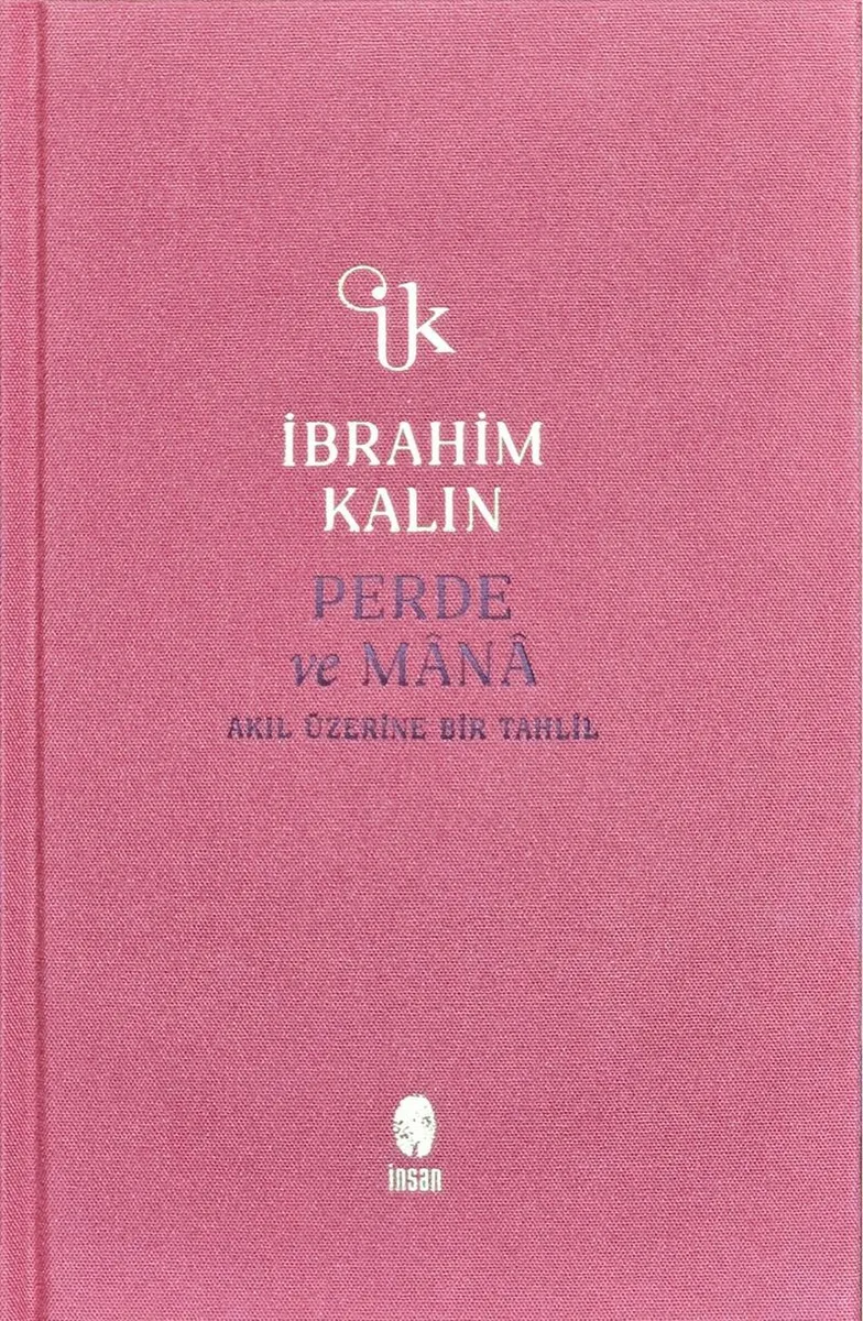 Perde ve Mana (Bez Ciltli) Akıl Üzerine Bir Tahlil