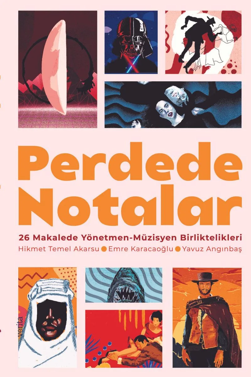 Perdede Notalar 26 Makalede Yönetmen-Müzisyen Birliktelikleri