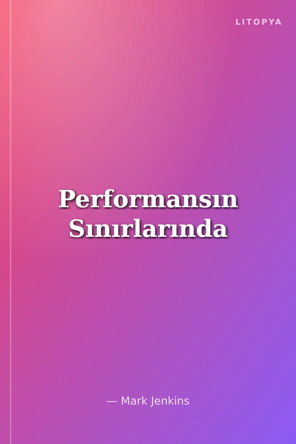 Performansın Sınırlarında