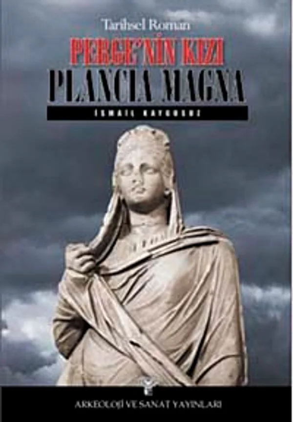 Perge'nin Kızı Plancia Magna
