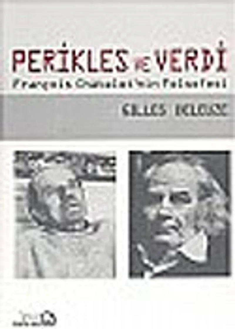 Perikles ve Verdi François Chatelet'nin Felsefesi