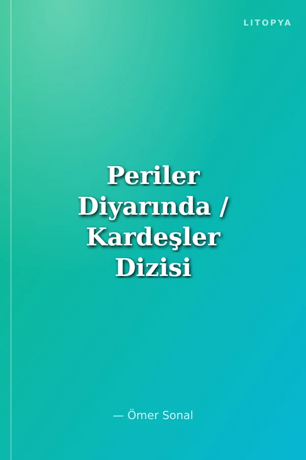 Periler Diyarında / Kardeşler Dizisi 13