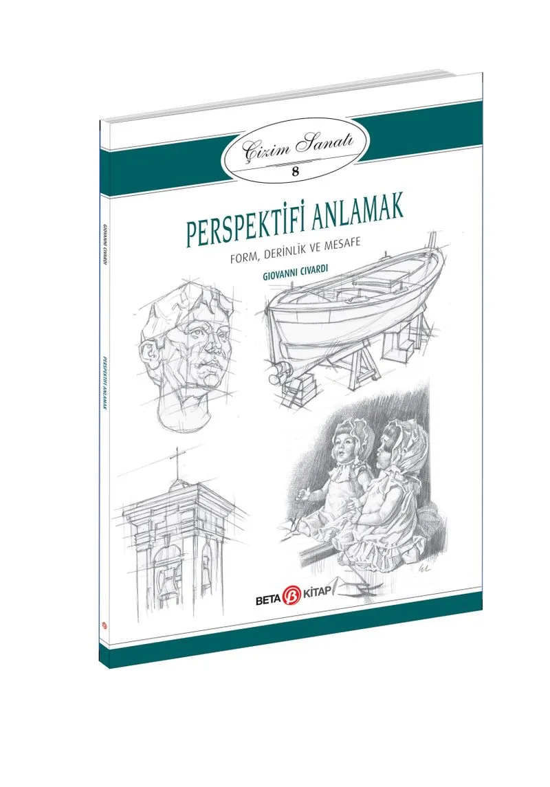 Perspektifi Anlamak / Çizim Sanatı 8 Form, Derinlik ve Mesafe