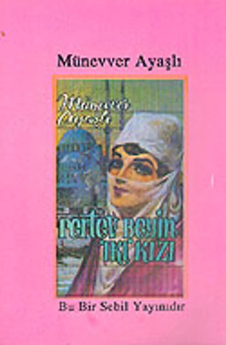 Pertev Beyin İki Kızı