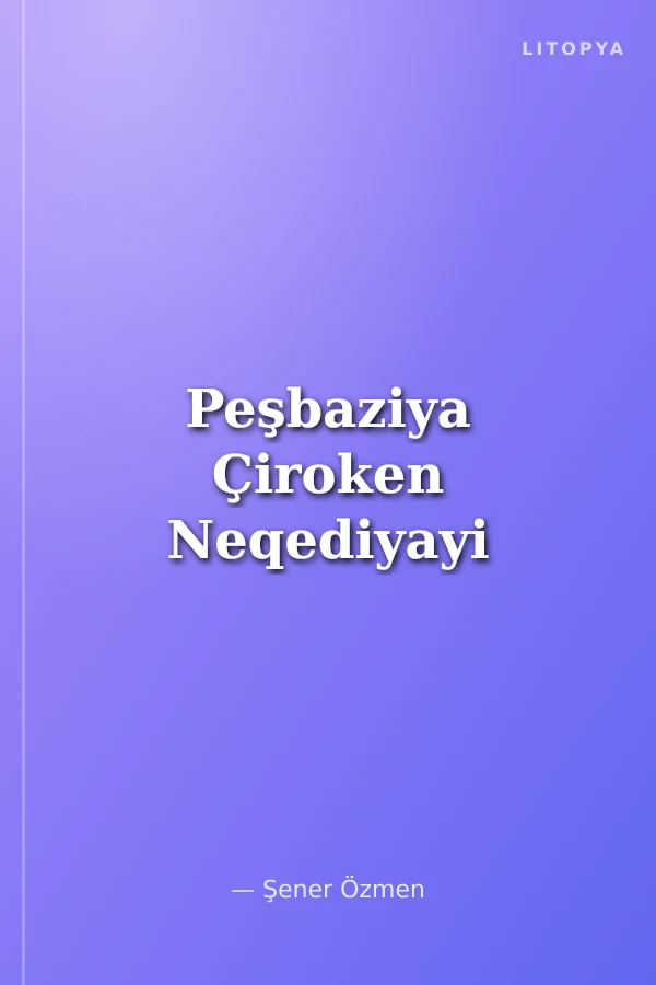 Peşbaziya Çiroken Neqediyayi