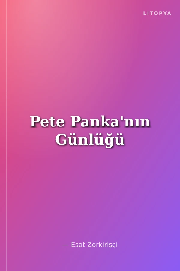 Pete Panka'nın Günlüğü