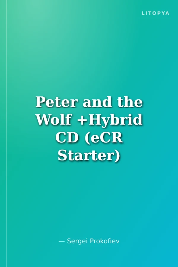 Peter and the Wolf +Hybrid CD (eCR Starter)