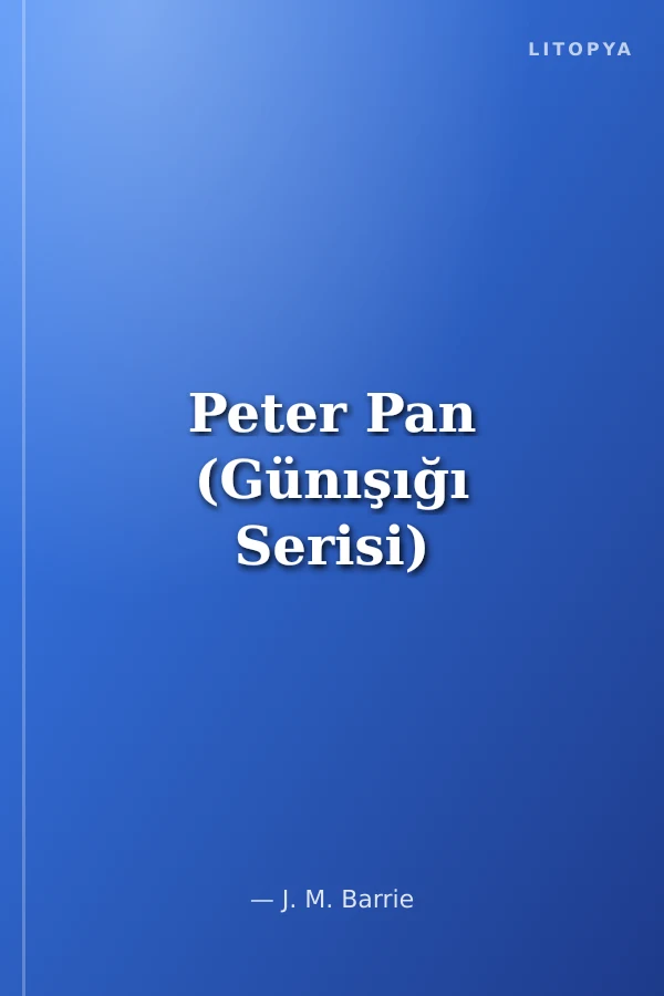 Peter Pan (Günışığı Serisi)