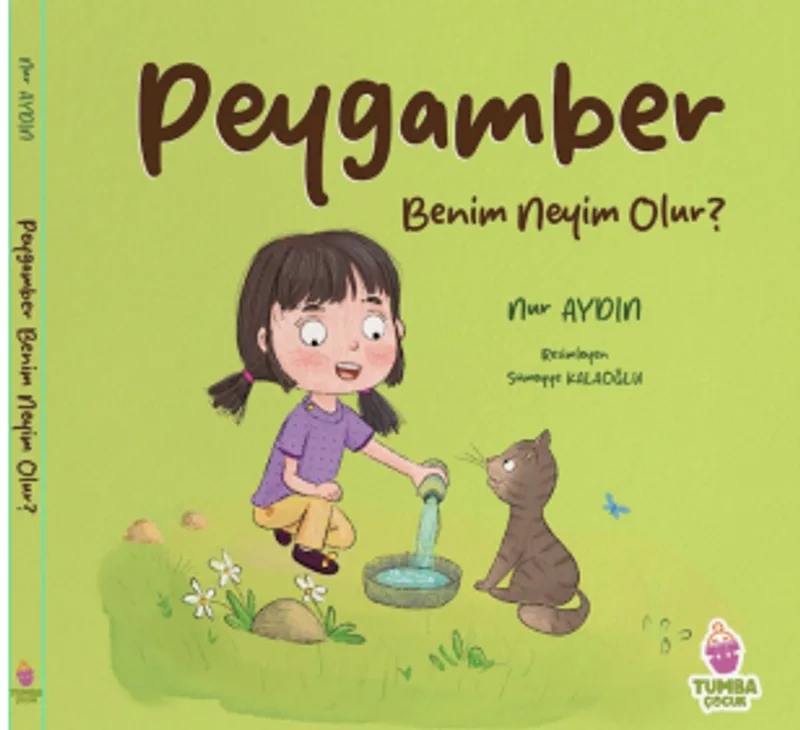 Peygamber Benim Neyim Olur