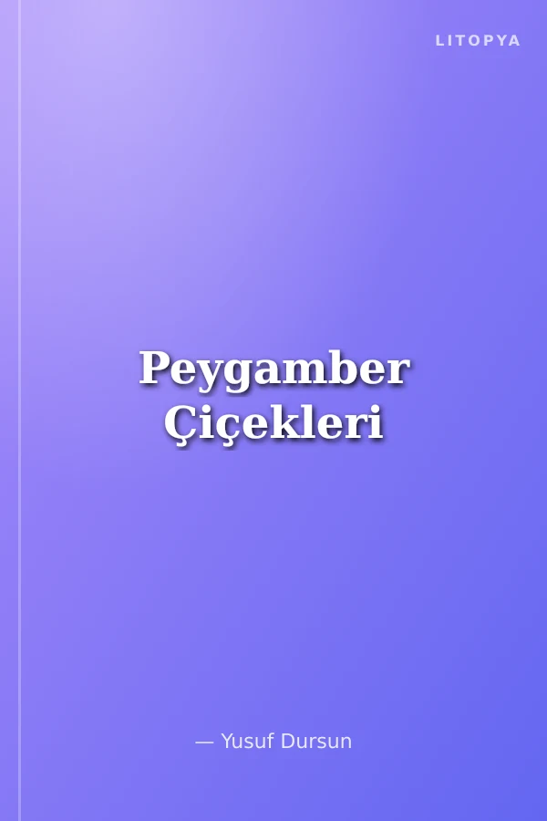 Peygamber Çiçekleri