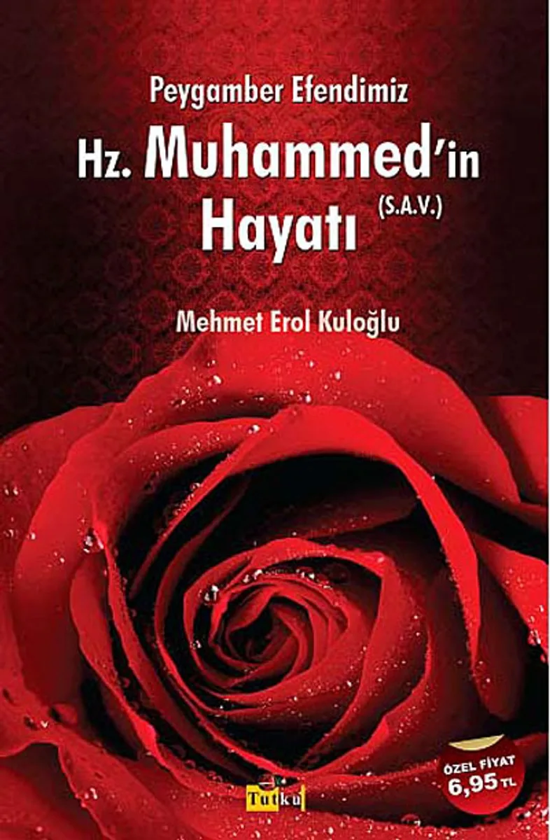 Peygamber Efendimiz Hz. Muhammed'in (s.a.v.) Hayatı