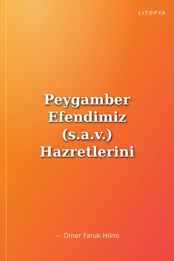Peygamber Efendimiz (s.a.v.) Hazretlerini Rüya'da Görebilme Saadetine Nail Olmanın Yolları Maddi ve Manevi Faydaları ve Bu Yüce Şerefe Eren Salihlerin Menkıbeleri