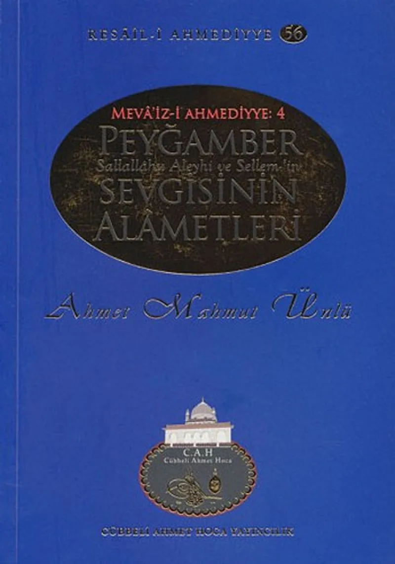 Peygamber Sevgisinin Alametleri / Resail-i Ahmediyye 56