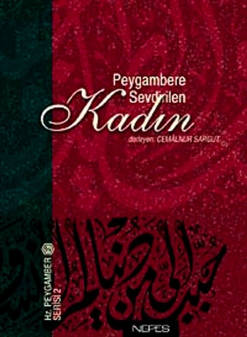 Peygambere Sevdirilen Kadın (Büyük Boy)