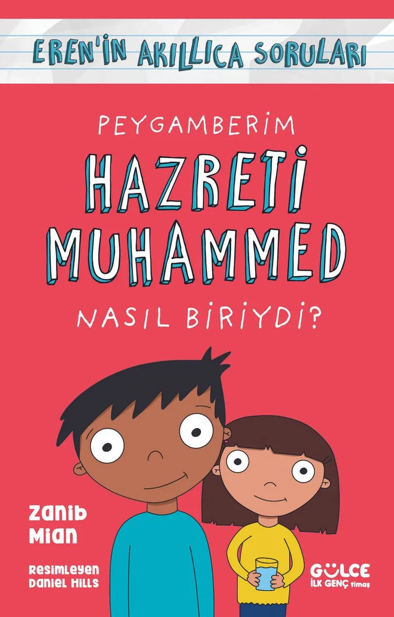 Peygamberim Hazreti Muhammed Nasıl Biriydi? / Eren'in Akıllıca Soruları