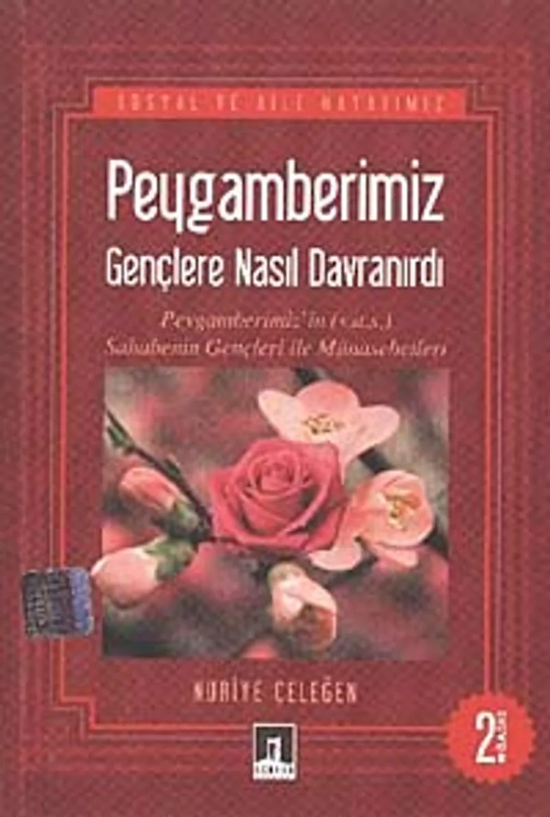 Peygamberimiz Gençlere Nasıl Davranırdı